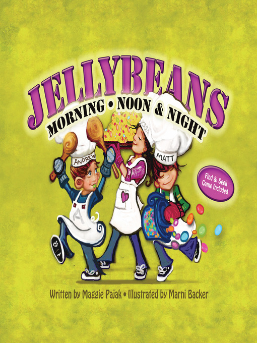 Title details for Jellybeans Morning, Noon and Night by Maggie Pajak - Available